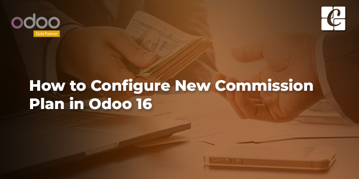 how-to-configure-new-commission-plan-in-odoo-16.jpg