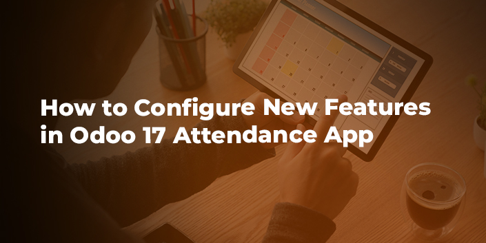 how-to-configure-new-features-in-odoo-17-attendance-app.jpg