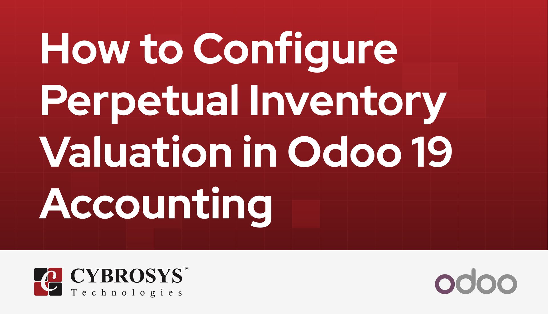 how-to-configure-perpetual-inventory-valuation-in-odoo-19-accounting.jpg