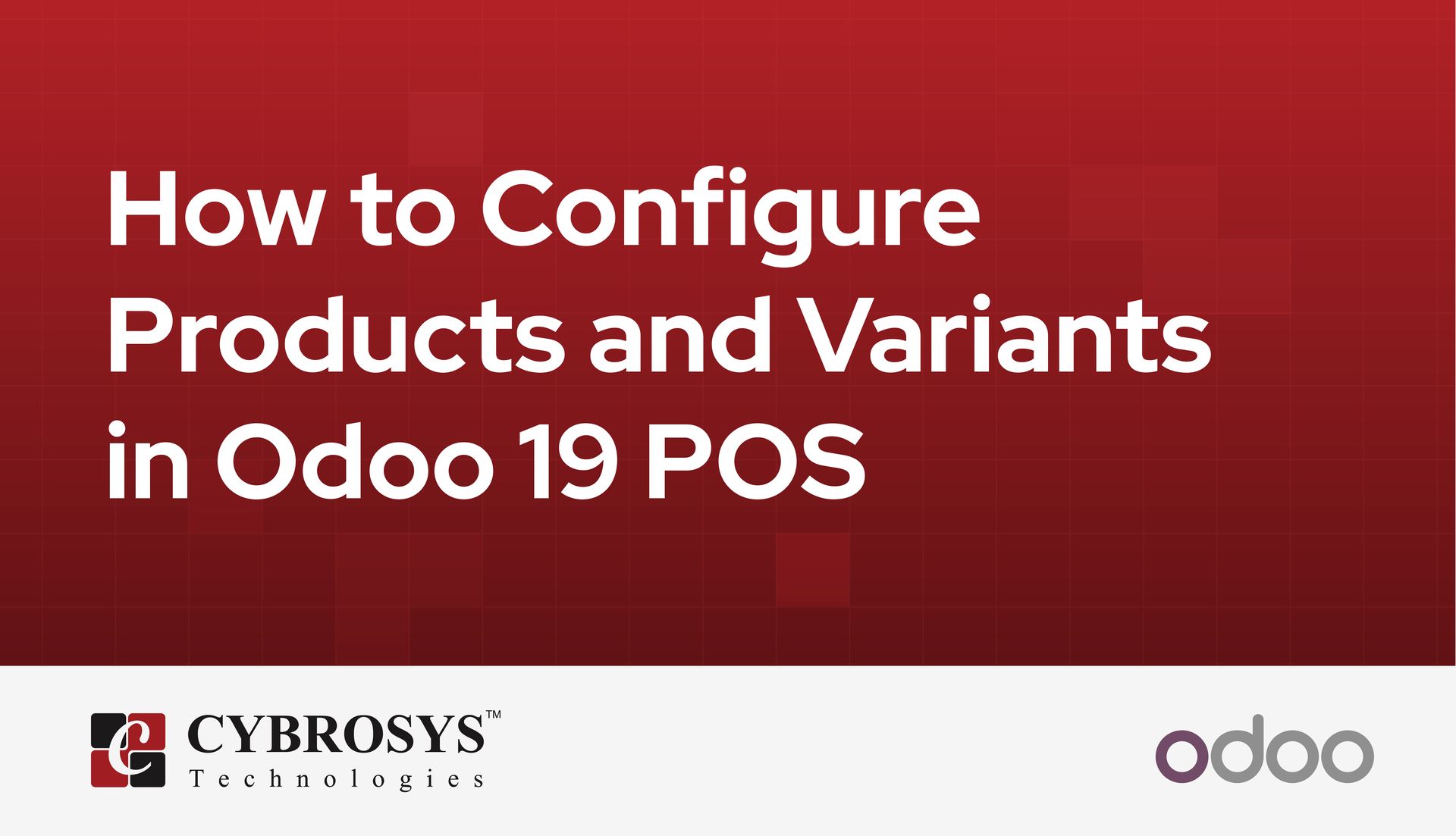 how-to-configure-products-and-variants-in-odoo-19-pos.jpg