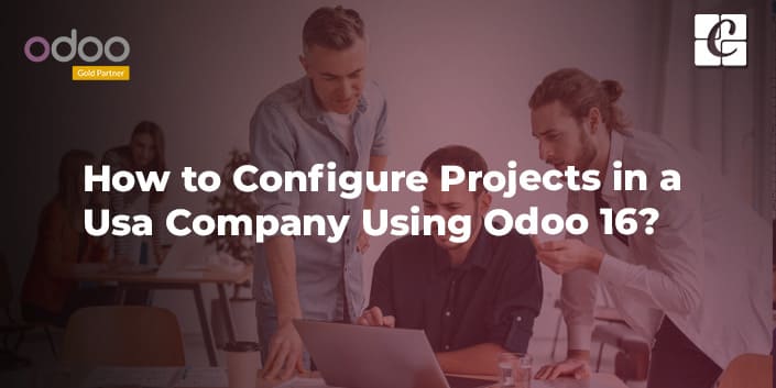 how-to-configure-projects-in-a-usa-company-using-odoo-16.jpg