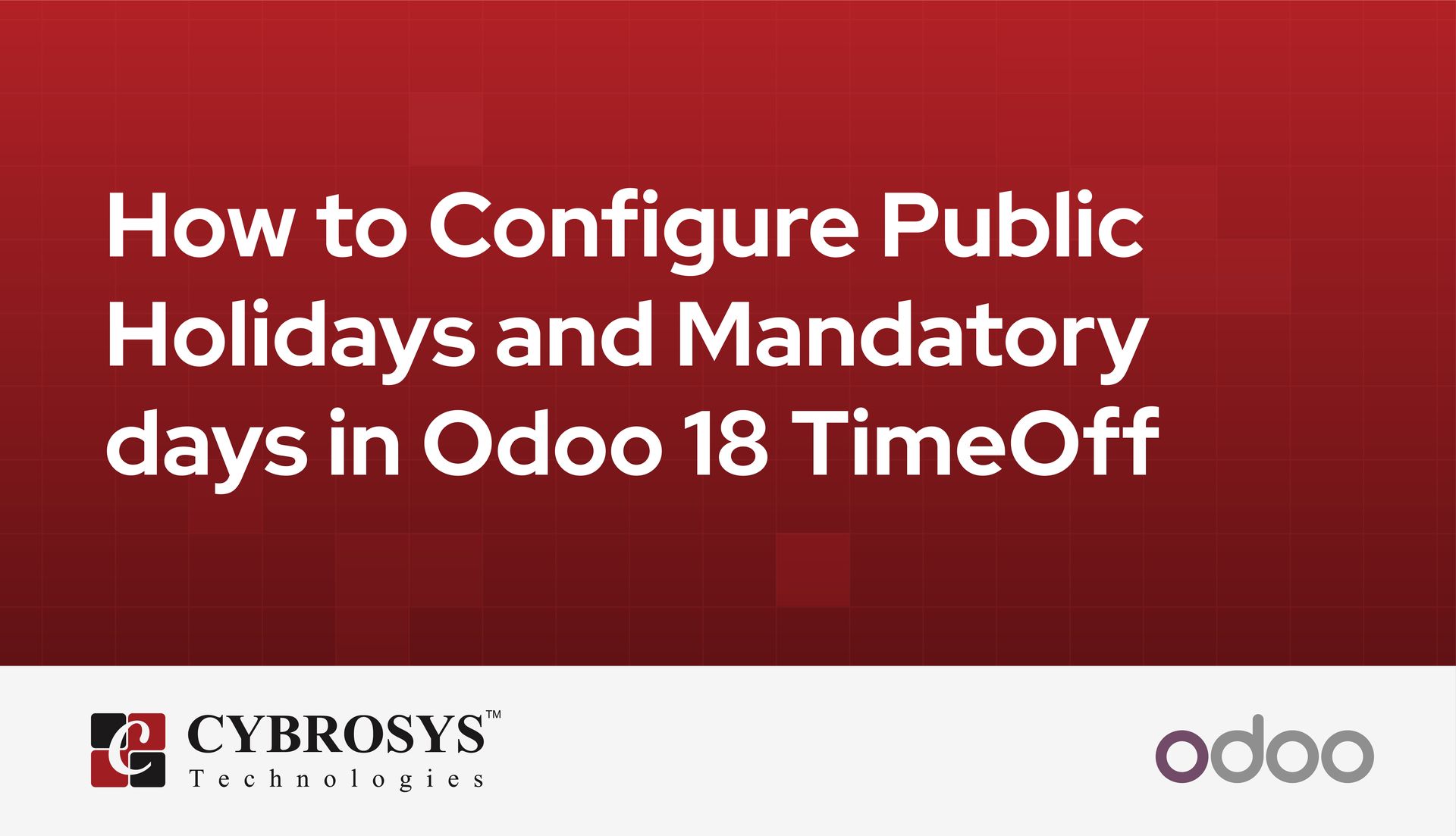 how-to-configure-public-holidays-and-mandatory-days-in-odoo-18-timeoff.jpg