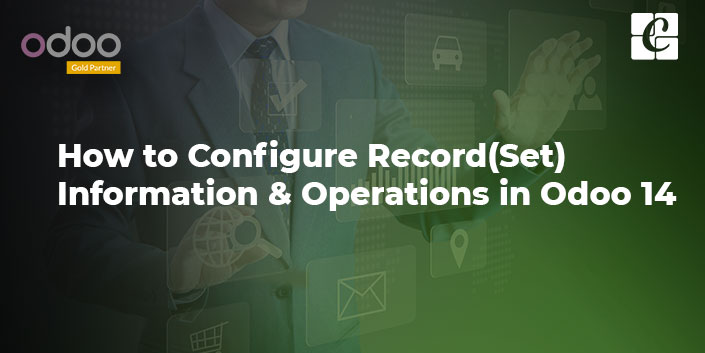 how-to-configure-record-information-operations-odoo-14.jpg