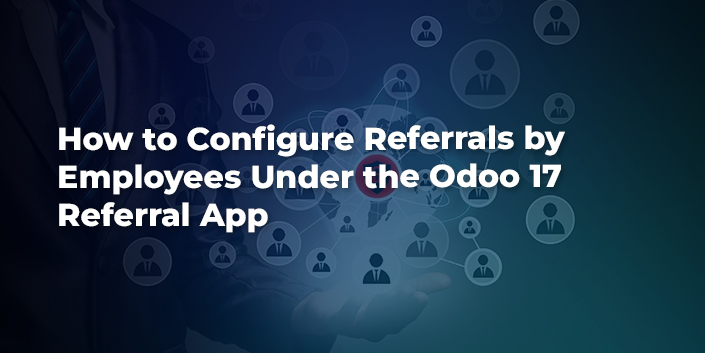 how-to-configure-referrals-by-employees-under-the-odoo-17-referral-app.jpg