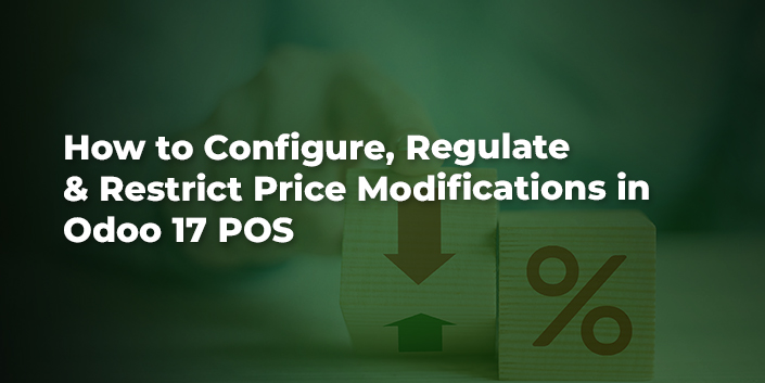 how-to-configure-regulate-and-restrict-price-modifications-in-odoo-17-pos.jpg