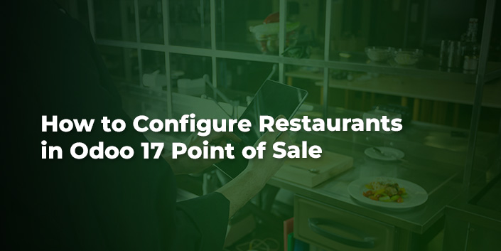 how-to-configure-restaurants-in-odoo-17-point-of-sale.jpg