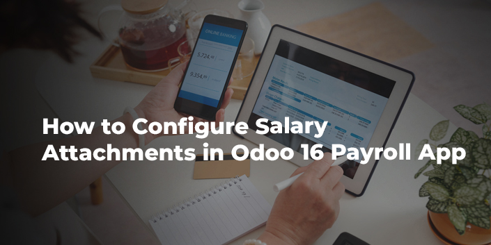 how-to-configure-salary-attachments-in-odoo-16-payroll-app.jpg