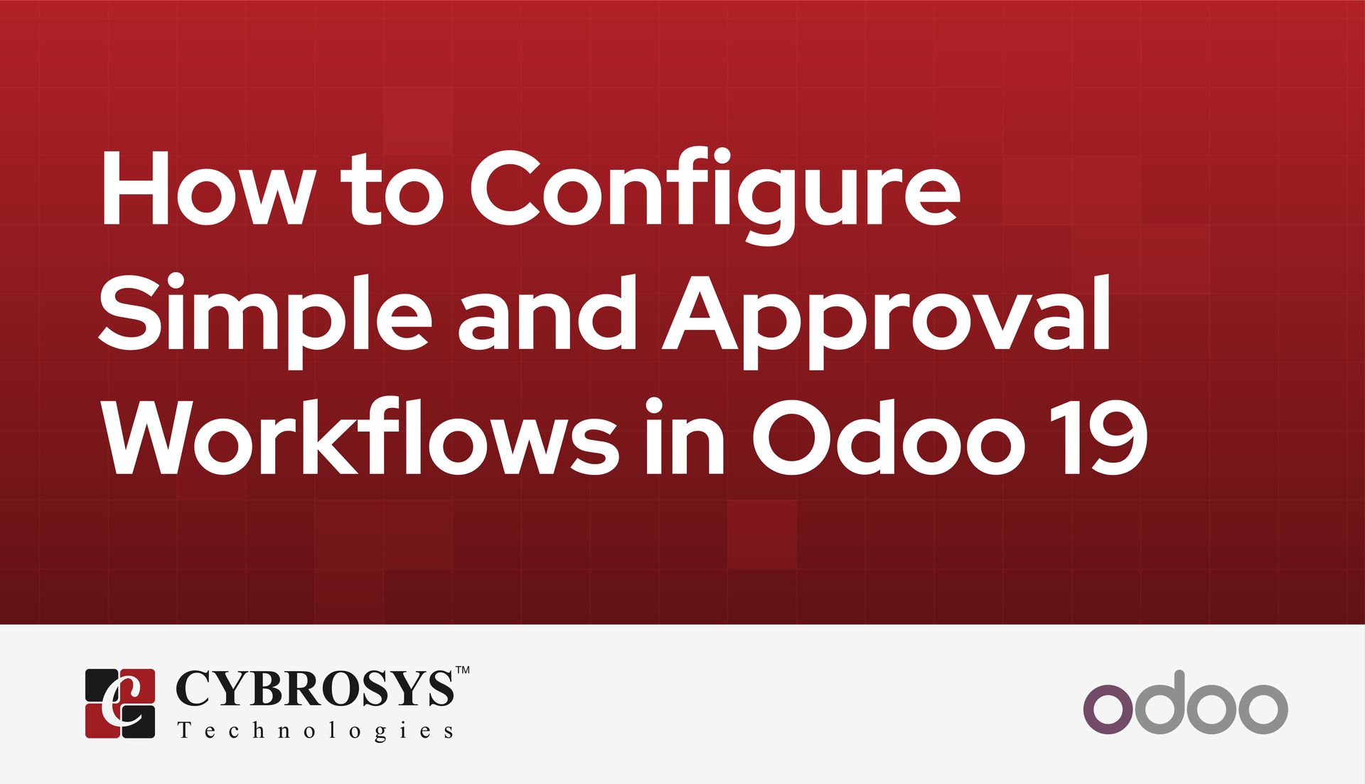 how-to-configure-simple-and-approval-workflows-in-odoo-19.jpg