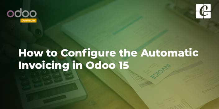 how-to-configure-the-automatic-invoicing-in-odoo-15.jpg