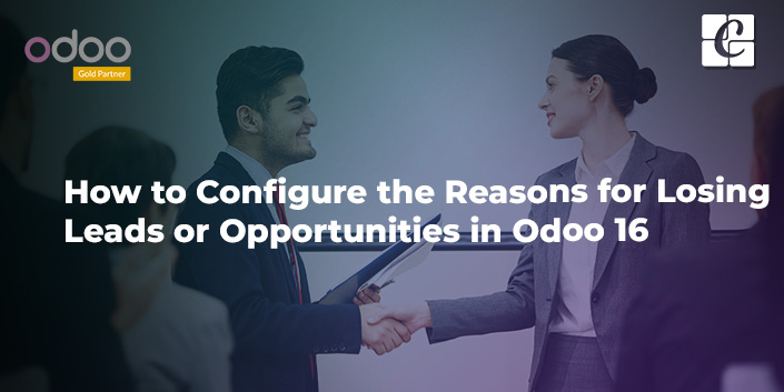 how-to-configure-the-reasons-for-losing-leads-or-opportunities-in-odoo-16.jpg