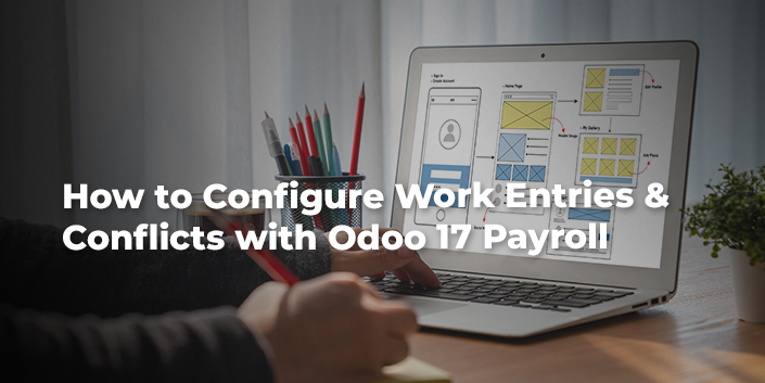 how-to-configure-work-entries-and-conflicts-with-odoo-17-payroll.jpg