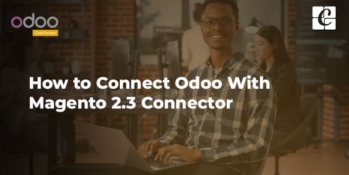 how-to-connect-odoo-with-magento-2-3-connector.jpg