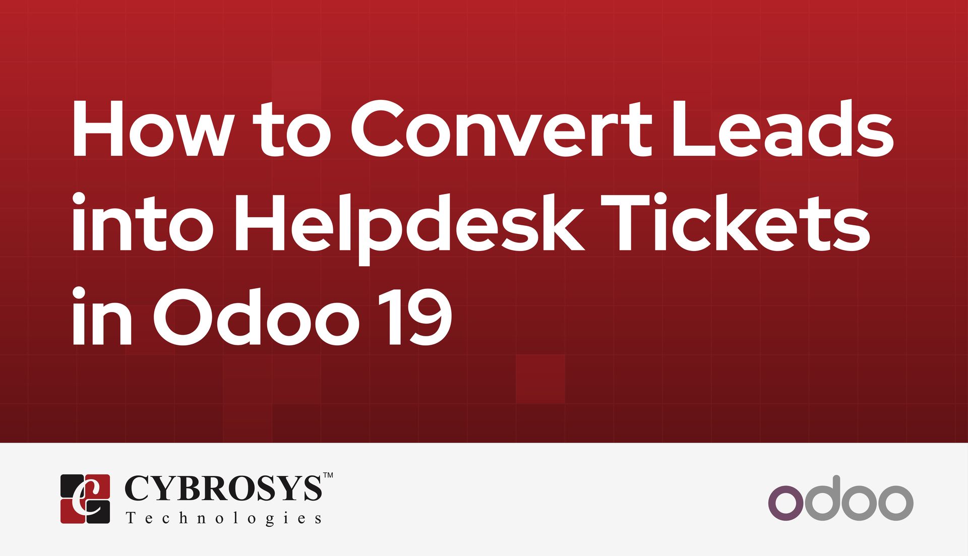 how-to-convert-leads-into-helpdesk-tickets-in-odoo-19.jpg