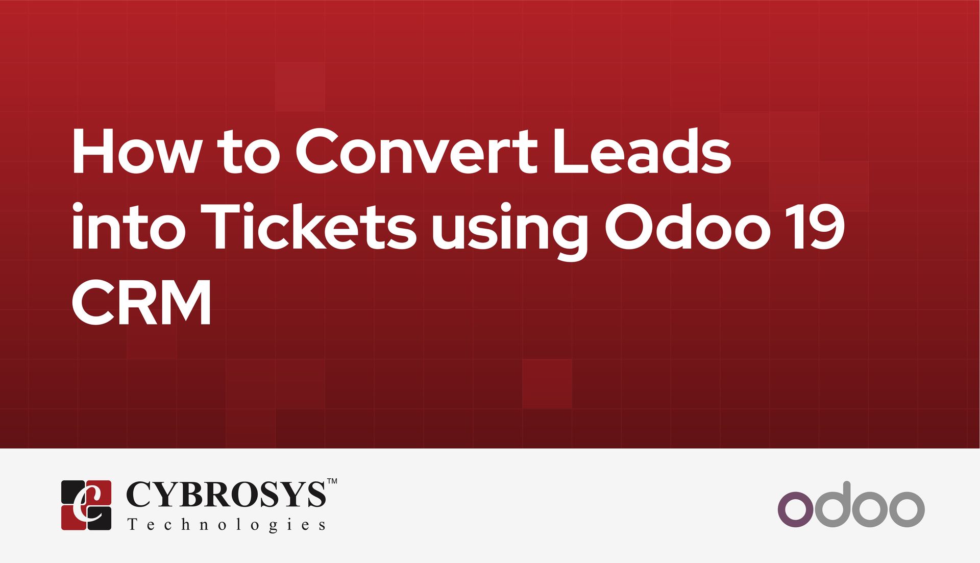 how-to-convert-leads-into-tickets-using-odoo-19-crm.jpg
