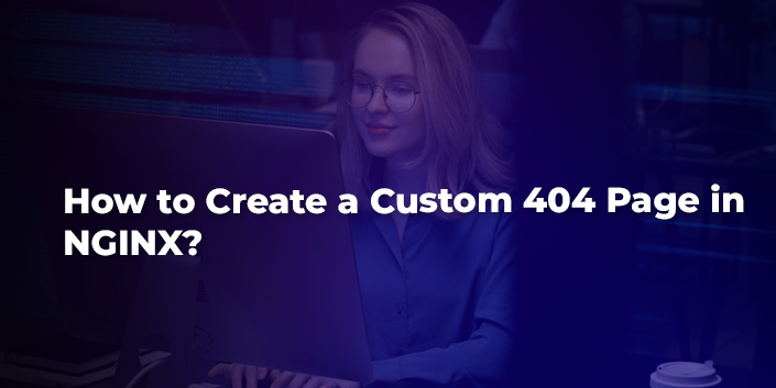 how-to-create-a-custom-404-page-in-nginx.jpg