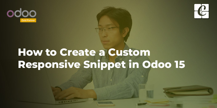how-to-create-a-custom-responsive-snippet-in-odoo-15.jpg