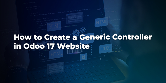 how-to-create-a-generic-controller-in-odoo-17-website.jpg