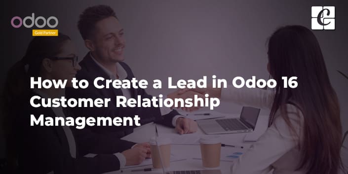 how-to-create-a-lead-in-odoo-16-customer-relationship-management.jpg