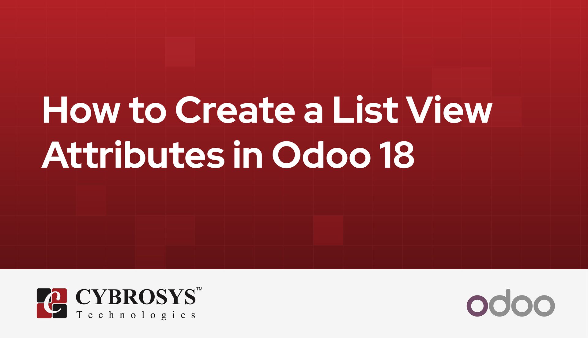 how-to-create-a-list-view-attributes-in-odoo-18.jpg