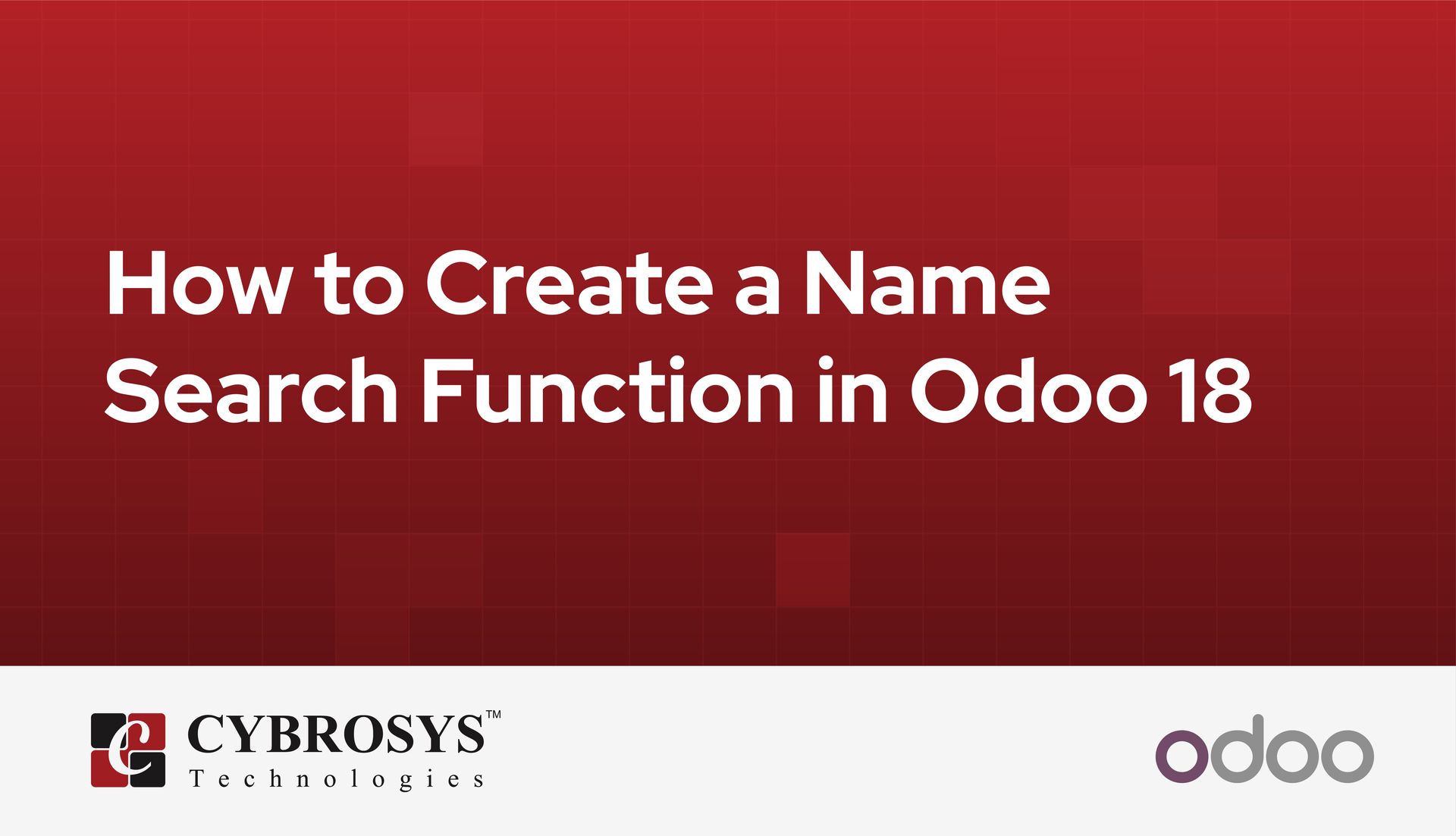 how-to-create-a-name-search-function-in-odoo-18.jpg