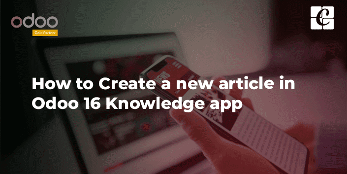 how-to-create-a-new-article-in-odoo-16-knowledge-app.png