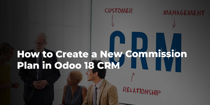 how-to-create-a-new-commission-plan-in-odoo-18-crm.jpg