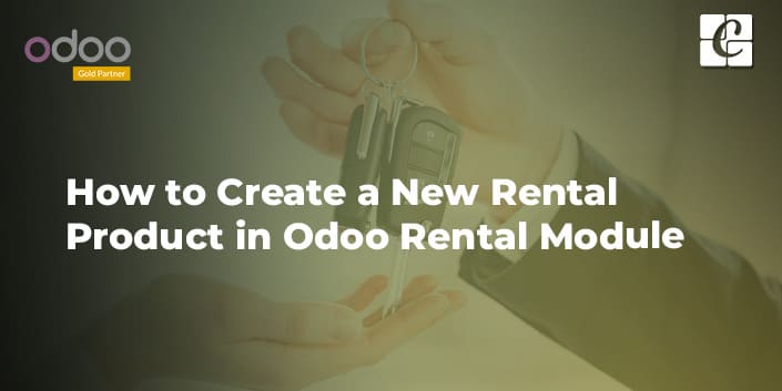 how-to-create-a-new-rental-product-in-odoo-rental-module.jpg