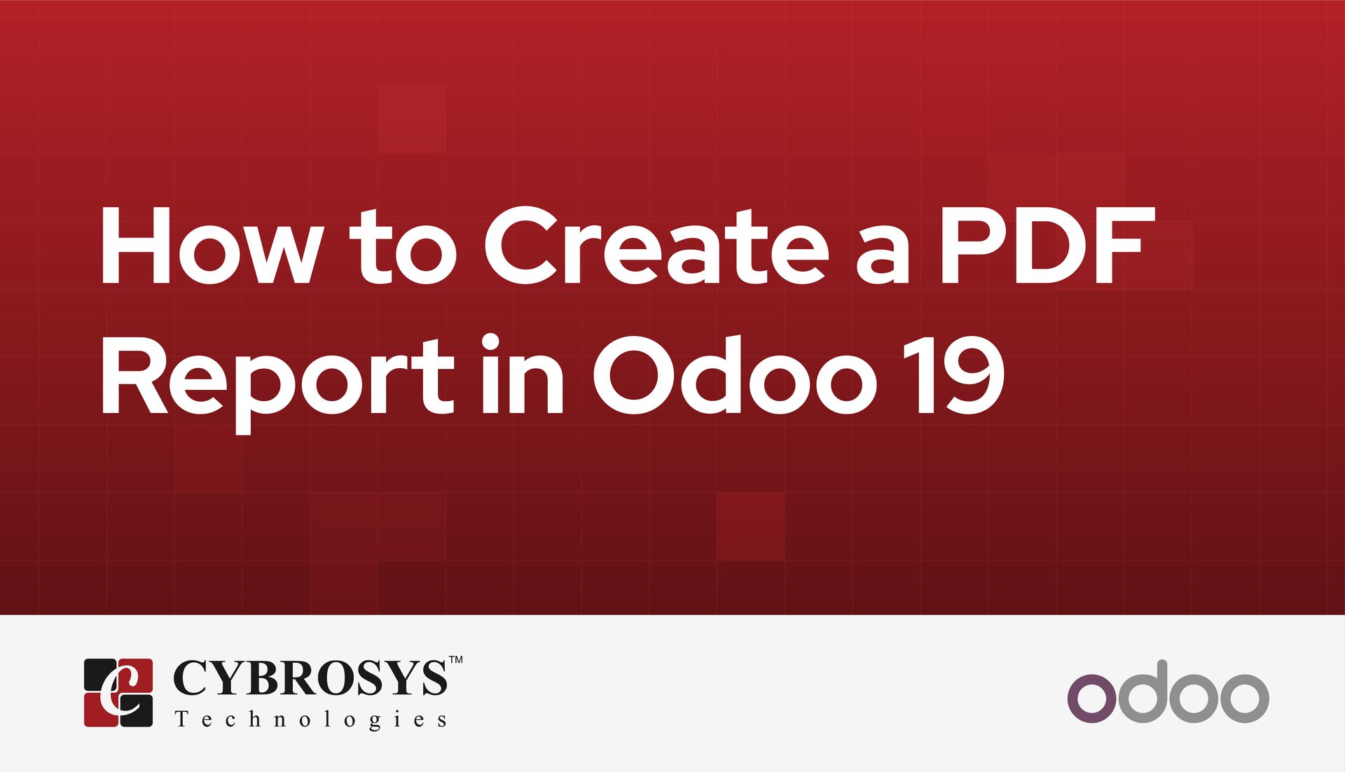 how-to-create-a-pdf-report-in-odoo-19.jpg