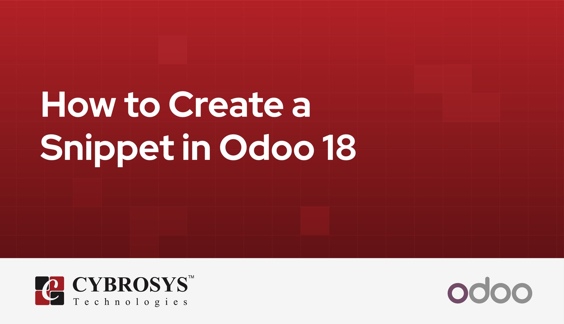 how-to-create-a-snippet-in-odoo-18.jpg