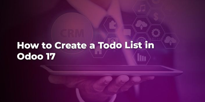 how-to-create-a-todo-list-in-odoo-17.jpg