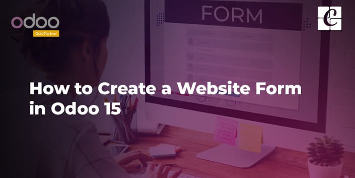 how-to-create-a-website-form-in-odoo-15.jpg