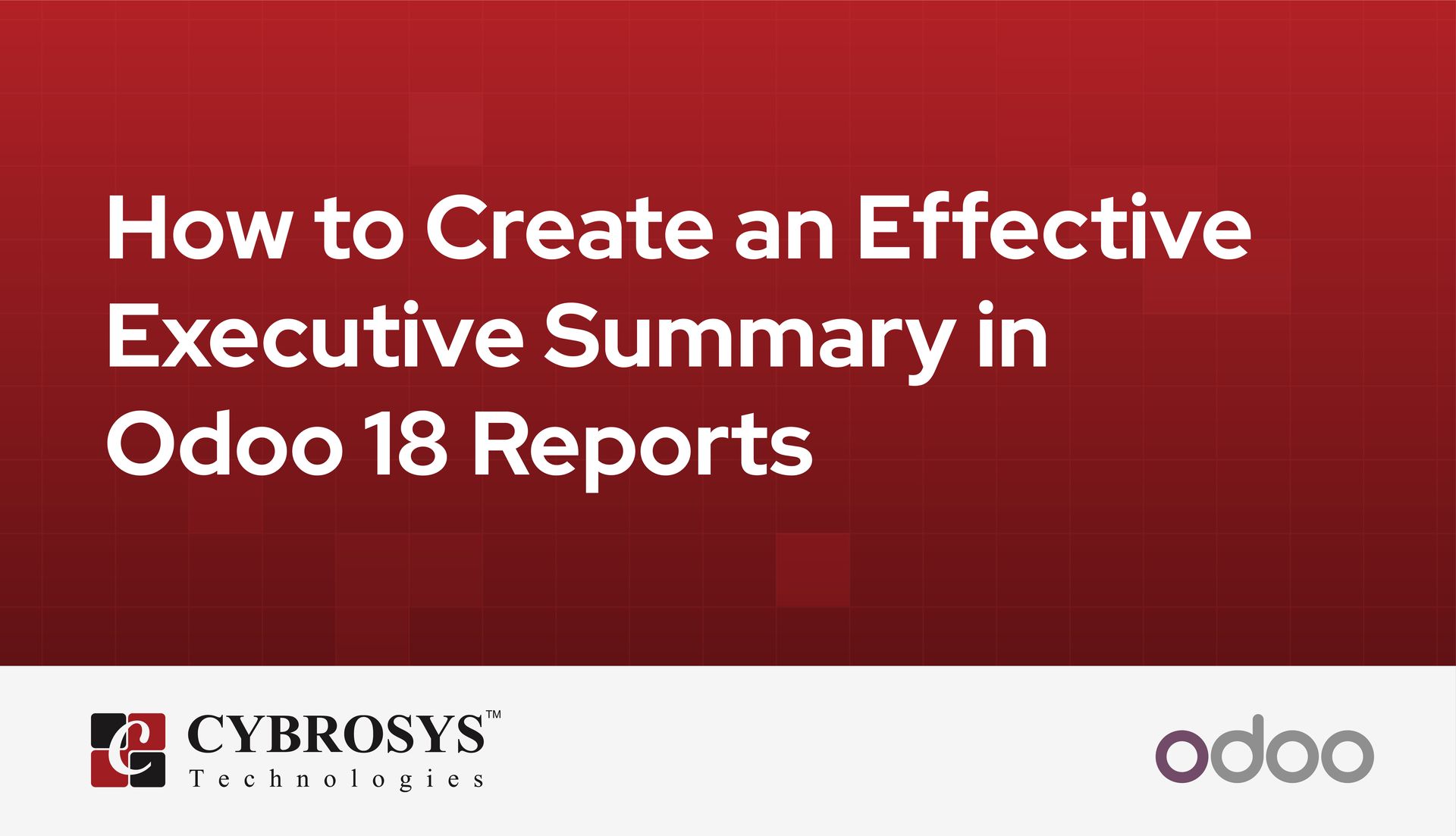 how-to-create-an-effective-executive-summary-in-odoo-18-reports.jpg