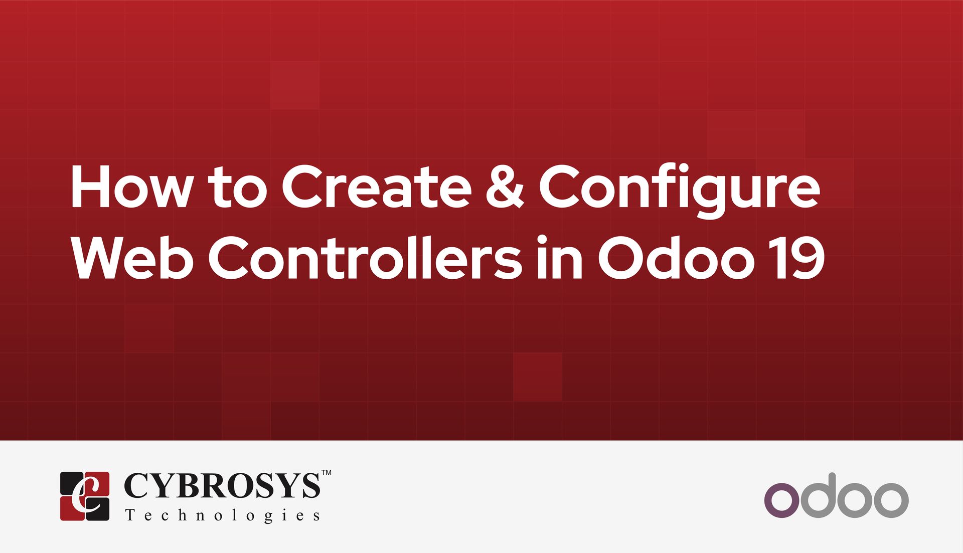 how-to-create-and-configure-web-controllers-in-odoo-19.jpg