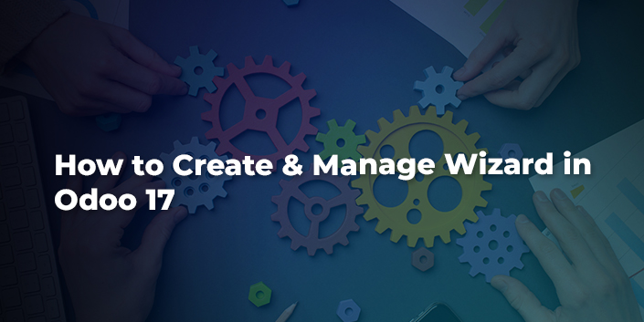 how-to-create-and-manage-wizard-in-odoo-17.jpg