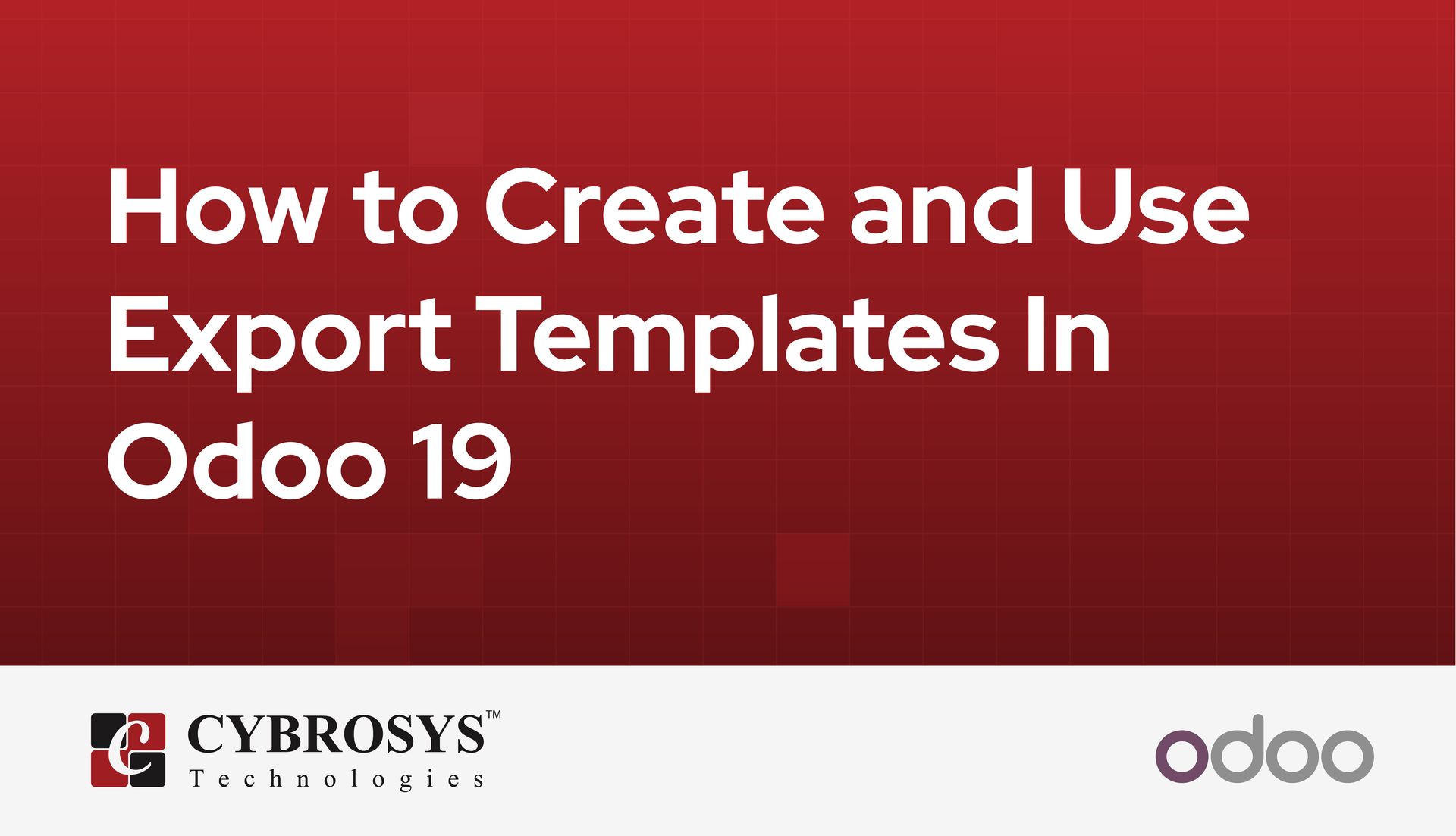 how-to-create-and-use-export-templates-in-odoo-19.jpg