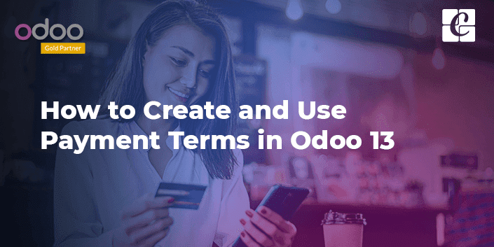 how-to-create-and-use-payment-terms-in-odoo-13.png