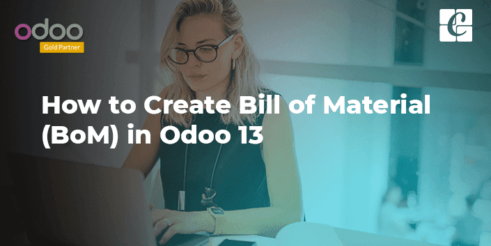 how-to-create-bill-of-material-in-odoo-13.png