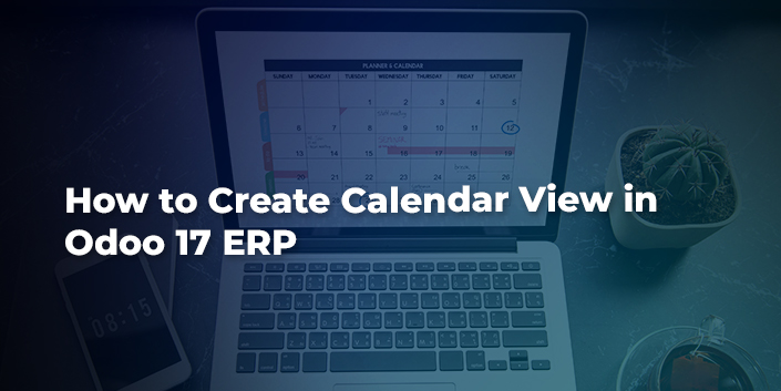 how-to-create-calendar-view-in-odoo-17-erp.jpg