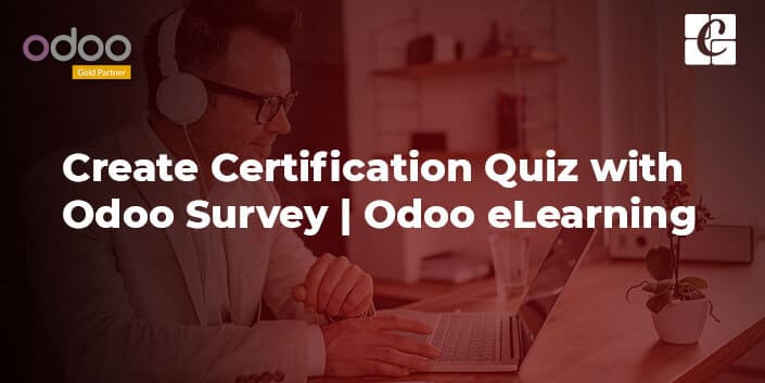 how-to-create-certification-quiz-with-odoo-survey-odoo-elearning.jpg