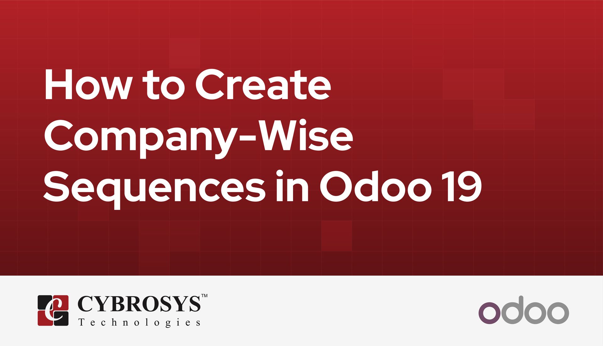 how-to-create-company-wise-sequences-in-odoo-19.jpg