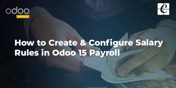 how-to-create-configure-salary-rules-in-odoo-15-payroll.jpg