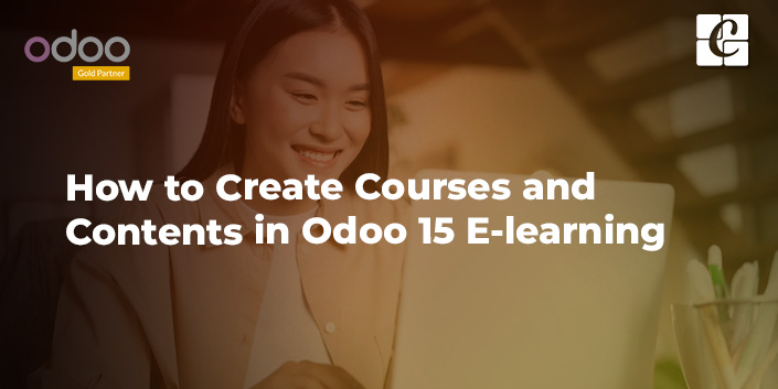 how-to-create-courses-and-contents-in-odoo-15-elearning.jpg