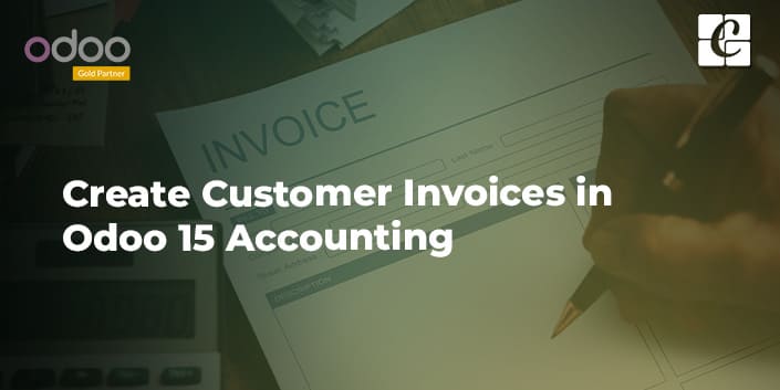 how-to-create-customer-invoices-in-odoo-15-accounting.jpg