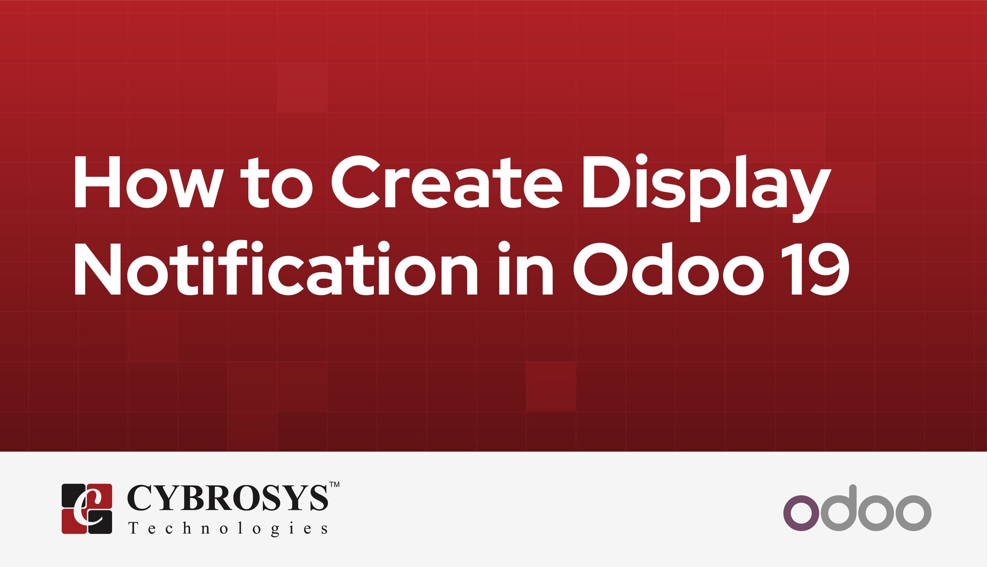 how-to-create-display-notification-in-odoo-19.jpg