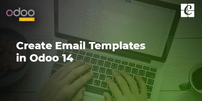 how-to-create-email-templates-in-odoo-14.jpg