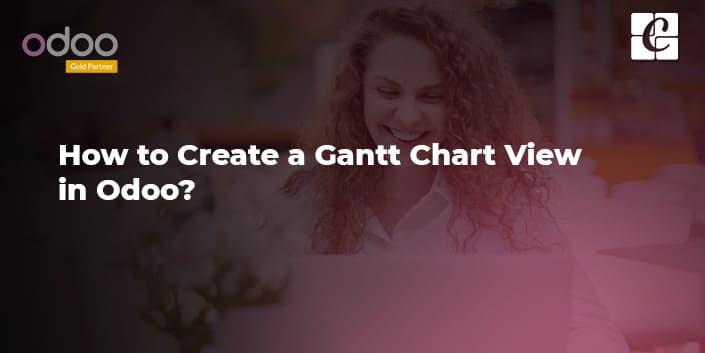 how-to-create-gantt-chart-view-in-odoo.jpg