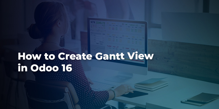 how-to-create-gantt-view-in-odoo-16.jpg