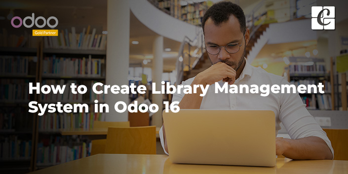 how-to-create-library-management-system-in-odoo-16.jpg