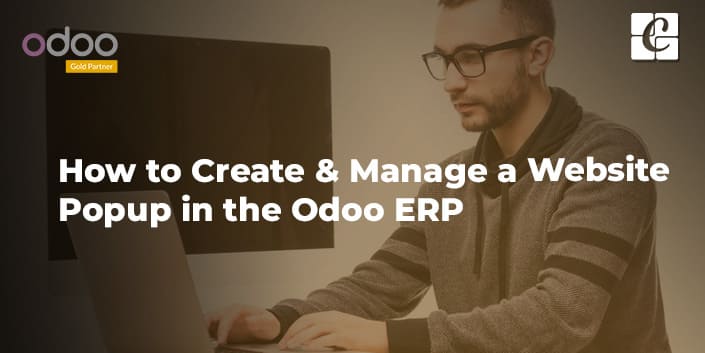 how-to-create-manage-a-website-popup-in-the-odoo-erp.jpg