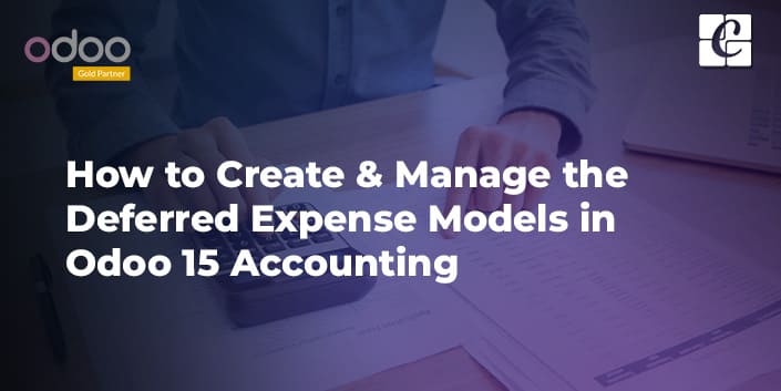 how-to-create-manage-the-deferred-expense-models-in-odoo-15-accounting.jpg